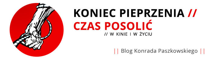 KONIEC PIEPRZENIA – CZAS POSOLIĆ